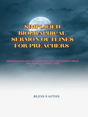 cover image of Simplified Biographical Sermon Outlines for Preachers